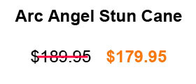 Arc angel stun Cane Sale Price